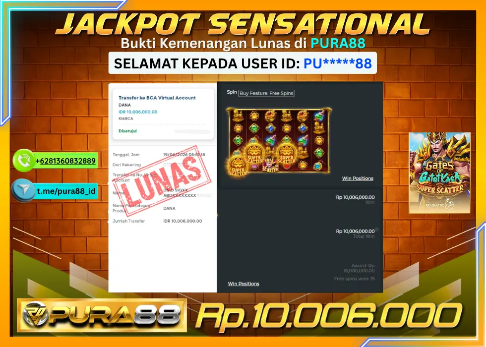 PURA88 JACKPOT GATES OF GATOT KACA SUPER SCATTER Rp 10.006.000,- LUNAS